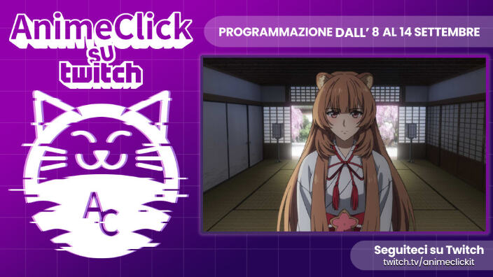 AnimeClick su Twitch: programma dall'8 al 14 settembre