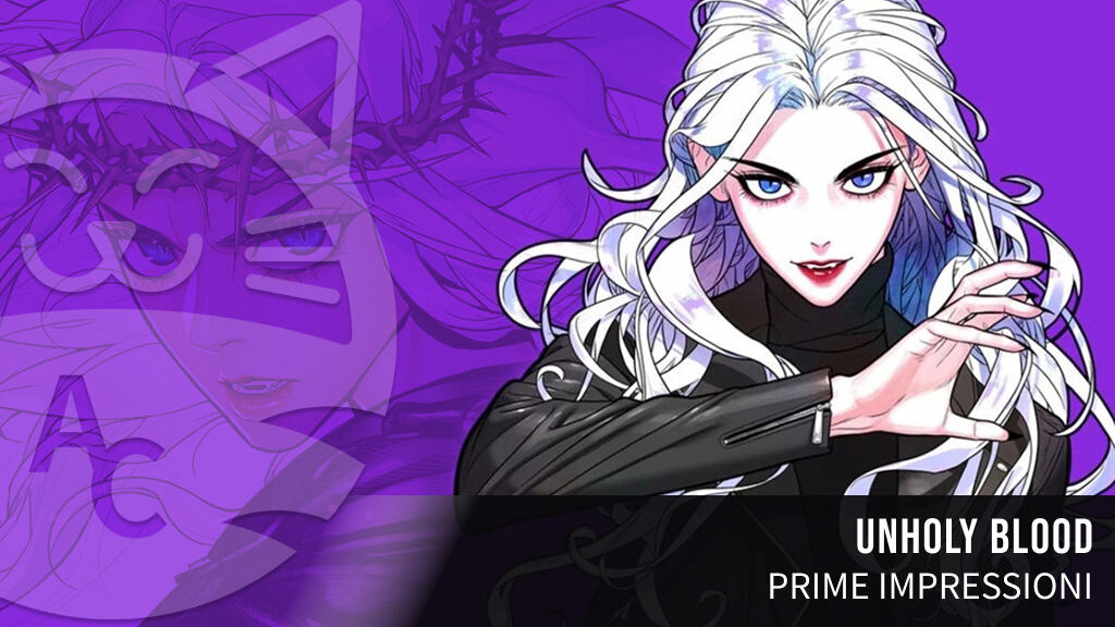 <b>Unholy Blood</b>: prime impressioni del nuovo manhwa vampiresco di Planet Manga