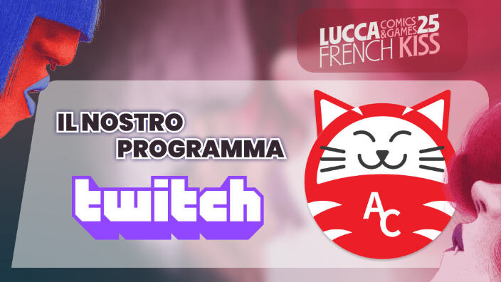 AnimeClick al Lucca Comics & Games 2025: tutti i nostri appuntamenti su Twitch