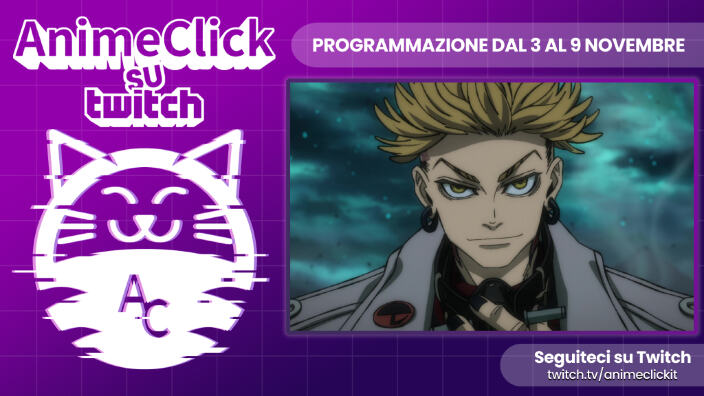 AnimeClick su Twitch: programma dal 3 al 9 novembre