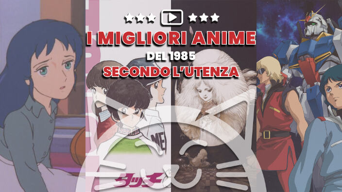 I migliori anime del 1985 secondo l'utenza: cosa usciva 40 anni fa?
