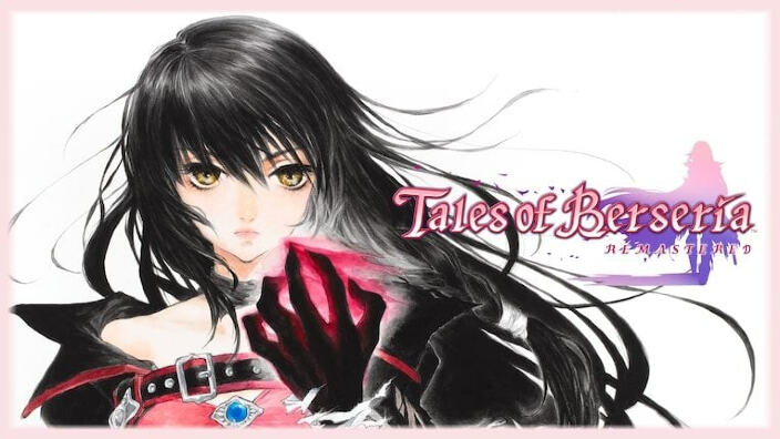 Tales of Berseria Remastered annunciato da Bandai Namco