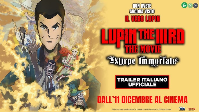 Lupin the IIIRD - The Movie: La Stirpe Immortale: la lista delle sale dove vedere il film