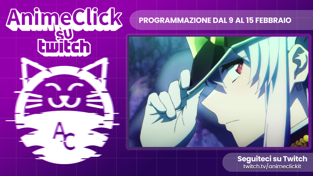 AnimeClick su Twitch: programma dal 9 al 15 febbraio