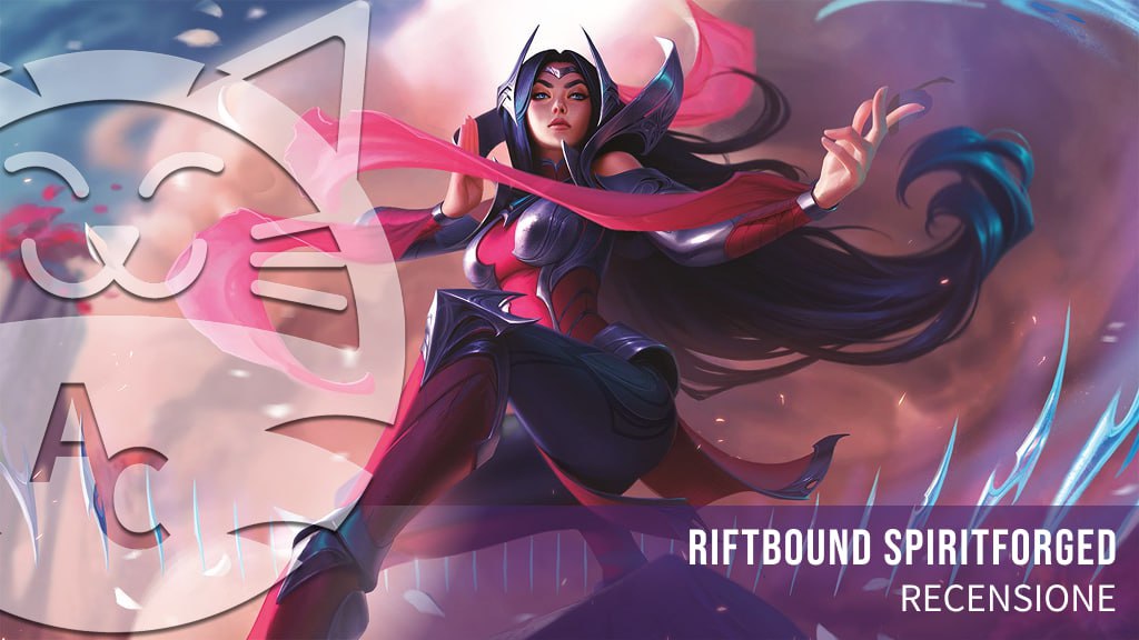 <strong>Riftbound: Spiritforged</strong> - Recensione della seconda espansione del TCG di Riot Games