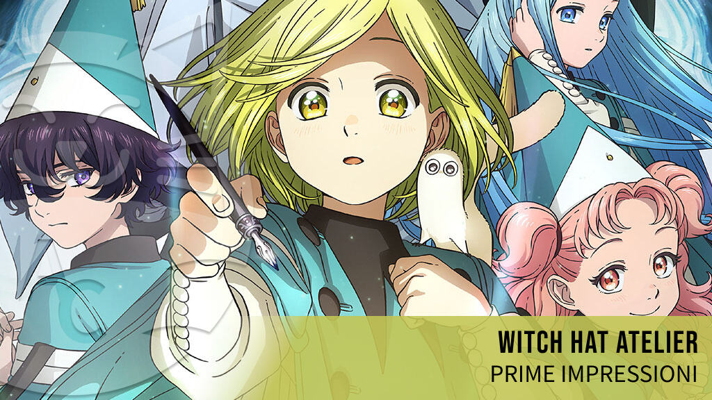 <b>Witch Hat Atelier</b>: prime impressioni dell'adattamento del manga fantasy