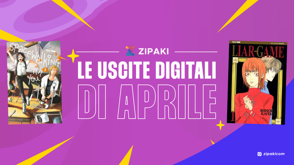 Zipaki: tutte le uscite digitali e cartacee di aprile 2026