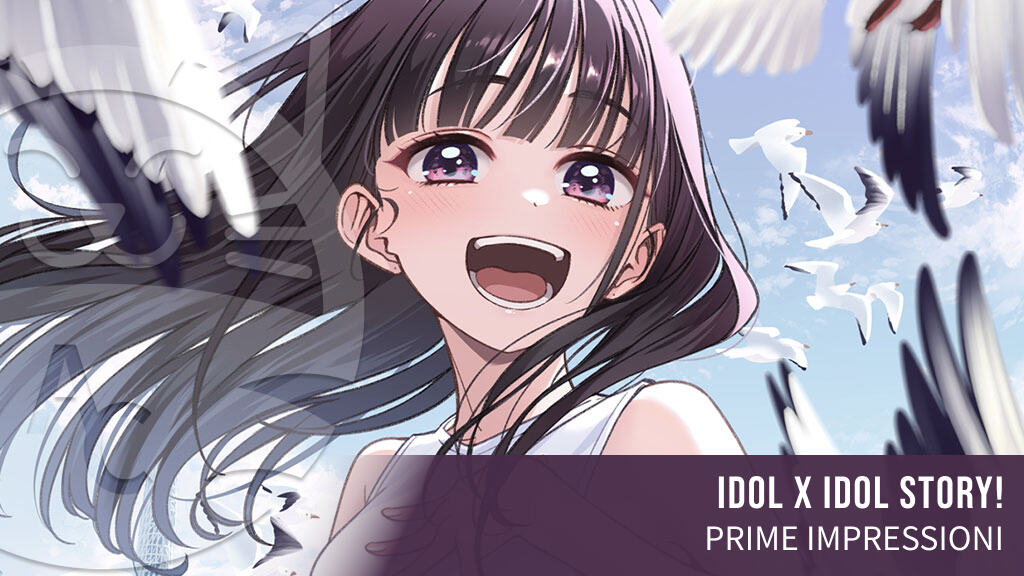 <b>Idol X Idol Story!</b>: prime impressioni per la nuova serie di J-POP Manga sul mondo delle idol