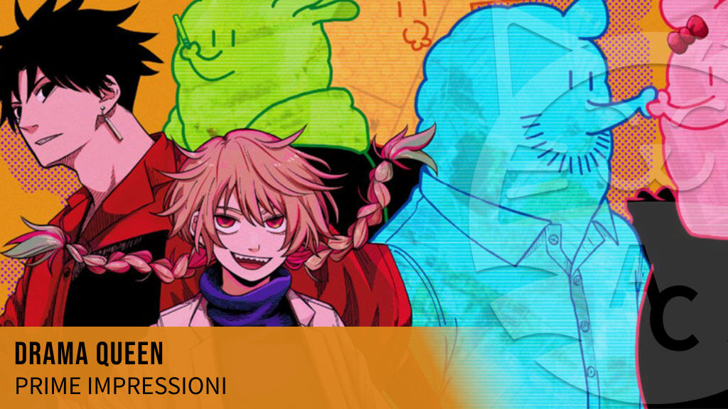 <b>Drama Queen</b>: prime impressioni sul nuovo shonen di Planet Manga