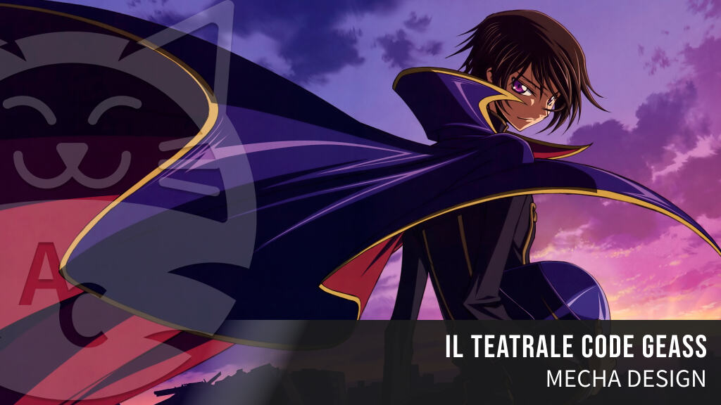 <strong>Mecha Design Ep. 2</strong> – Il Teatrale Code Geass: il design come propaganda