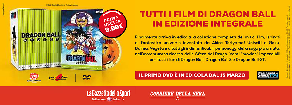 I Film di Dragon Ball con La Gazzetta e il Corriere I Film di Dragon Ball con La Gazzetta e il Corriere