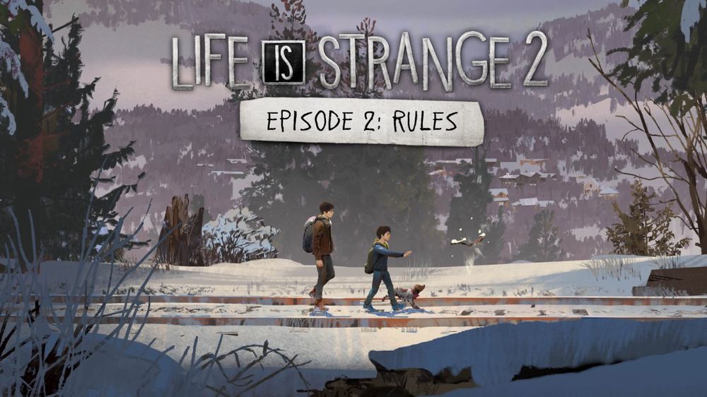 Life-is-Strange-2-Rules Life-is-Strange-2-Rules