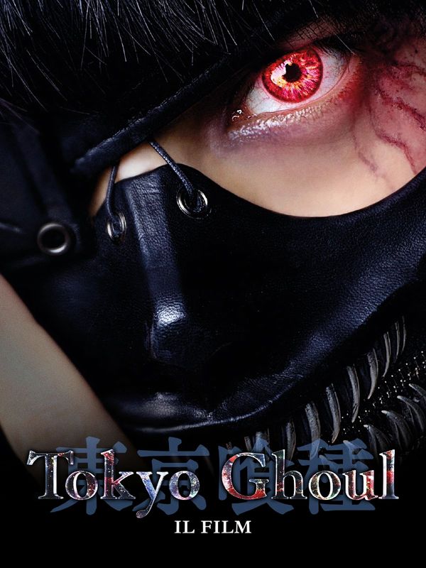 Tokyo Ghoul: Il film Tokyo Ghoul: Il film