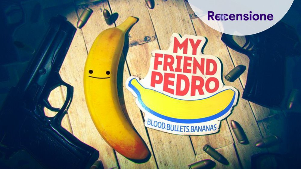My Friend Pedro recensione My Friend Pedro recensione