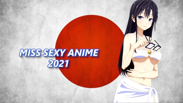 Miss Sexy Anime 2021 Blog