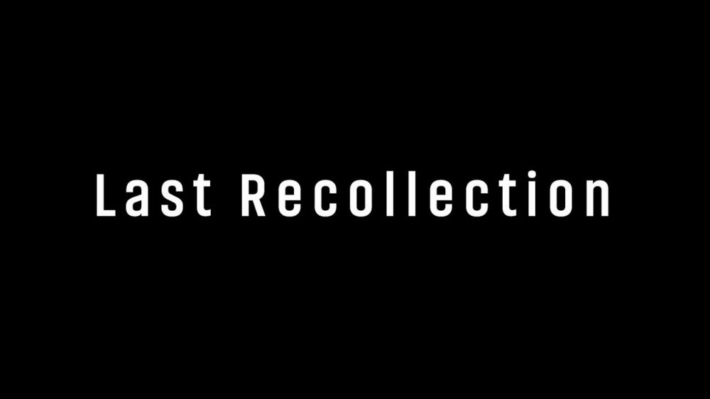 last recollection in eu last recollection in eu