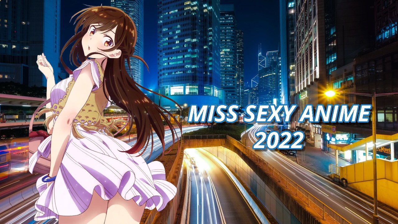 Miss Sexy Anime 2022