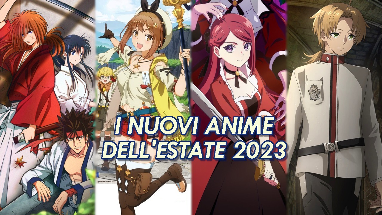 Novità Anime stagionali Estate 2023 - Il Listone!