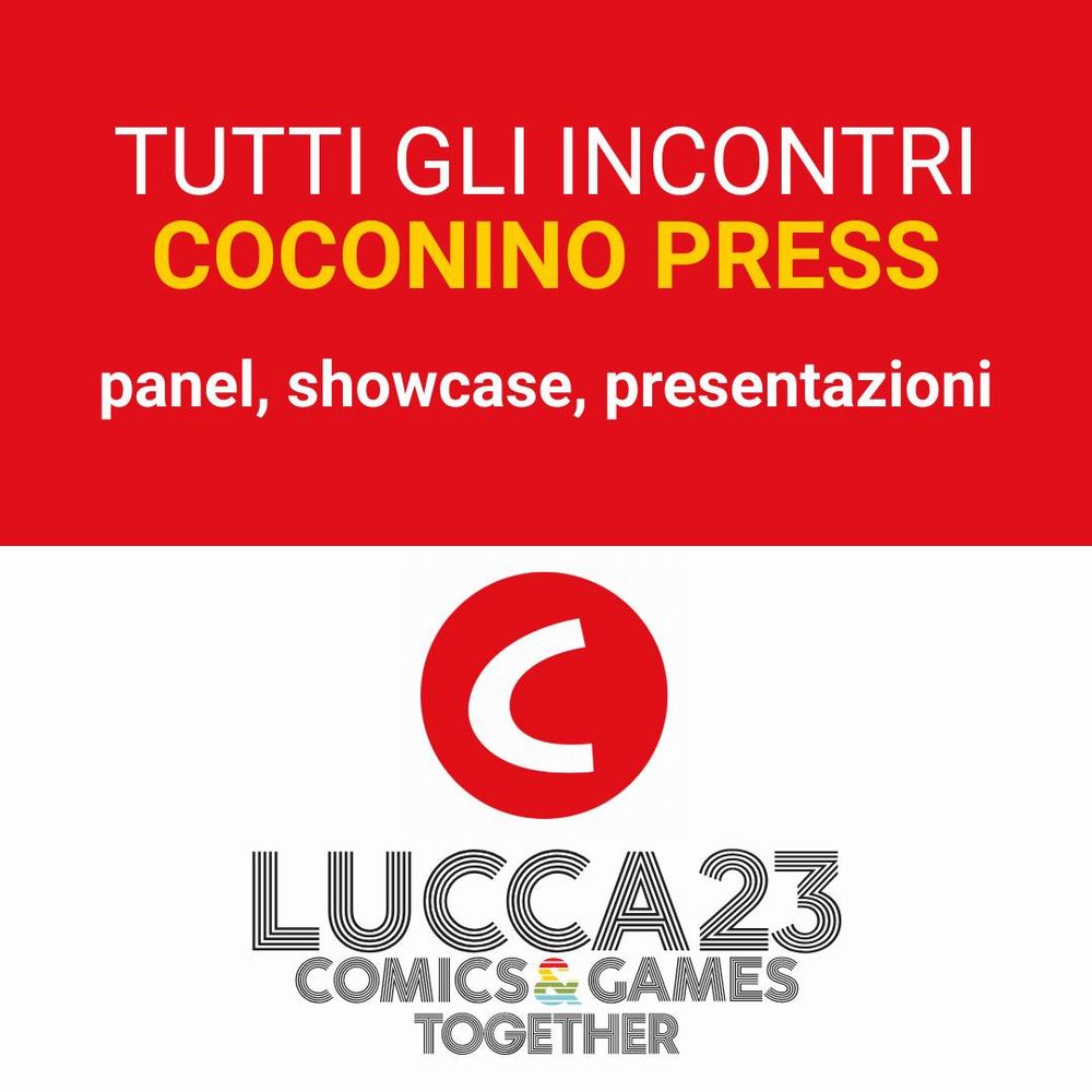 Lucca Comics 2023: tutti gli incontri di Coconino Press Lucca Comics 2023: tutti gli incontri di Coconino Press