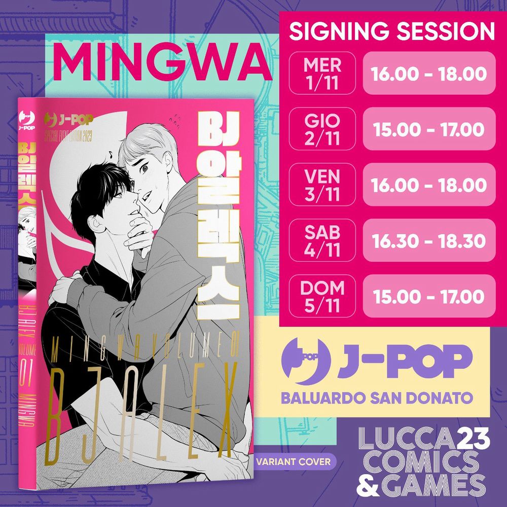Lucca Comics 2023: appuntamenti con Mingwa (BJ Alex), ospite di J-POP Manga Lucca Comics 2023: appuntamenti con Mingwa (BJ Alex), ospite di J-POP Manga