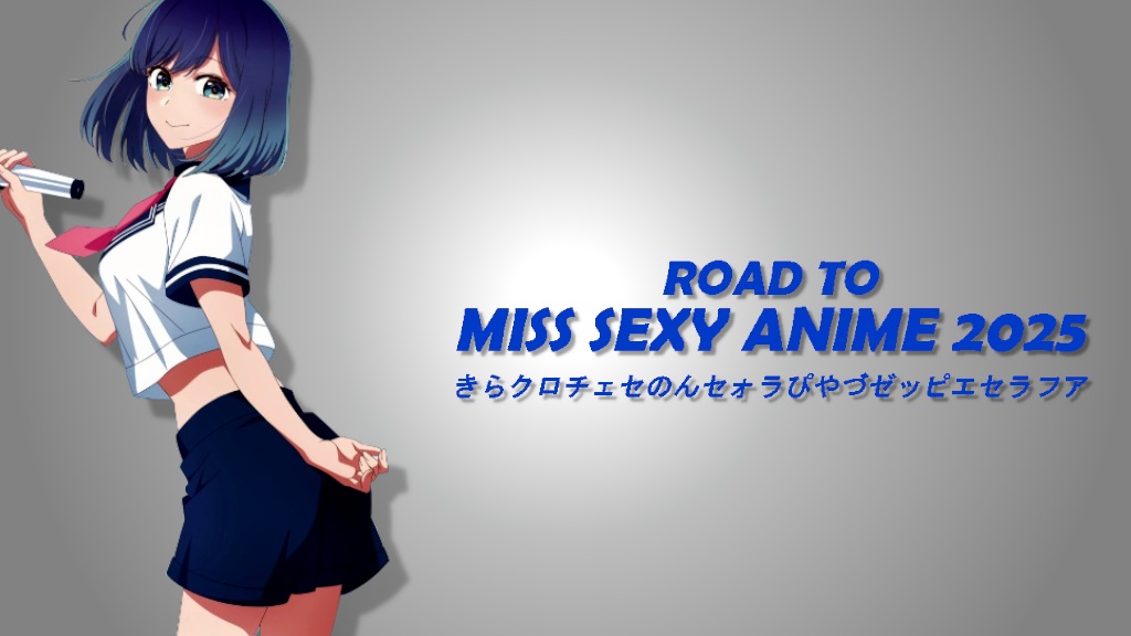Immagine Road to Miss Sexy Anime 2025 - Fase iniziale I