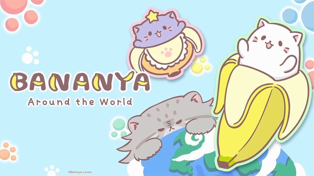 Bananya: Around the World Bananya: Around the World