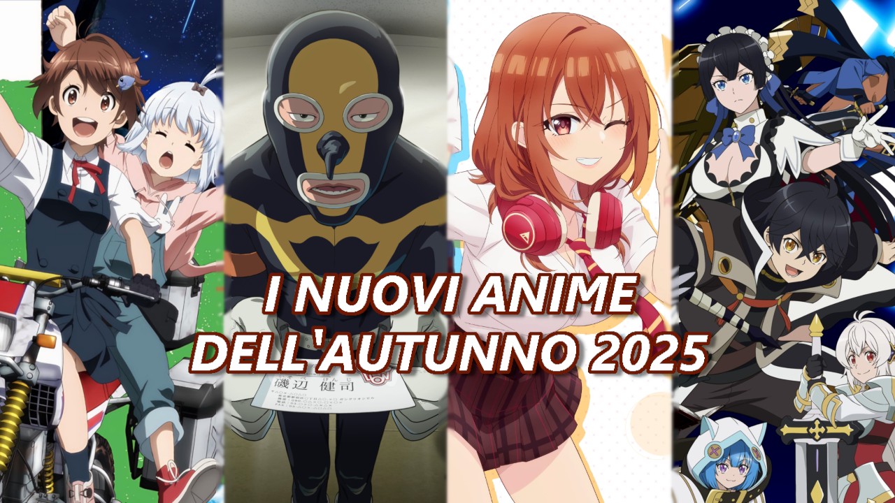Le novità Anime stagionali dell'estate 2025