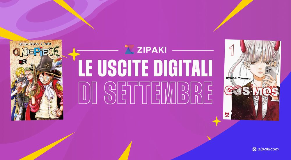Zipaki: tutte le uscite digitali e cartacee di settembre 2025 Zipaki: tutte le uscite digitali e cartacee di settembre 2025
