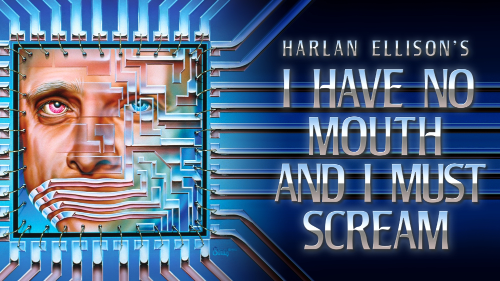 IHaveNoMouthAndIMustScream.jpg IHaveNoMouthAndIMustScream.jpg