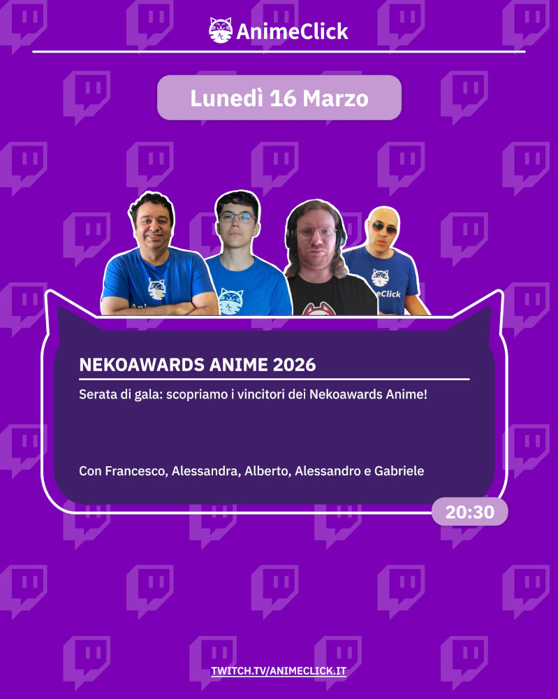 AnimeClick su Twitch: programma dal 16 al 22 marzo
