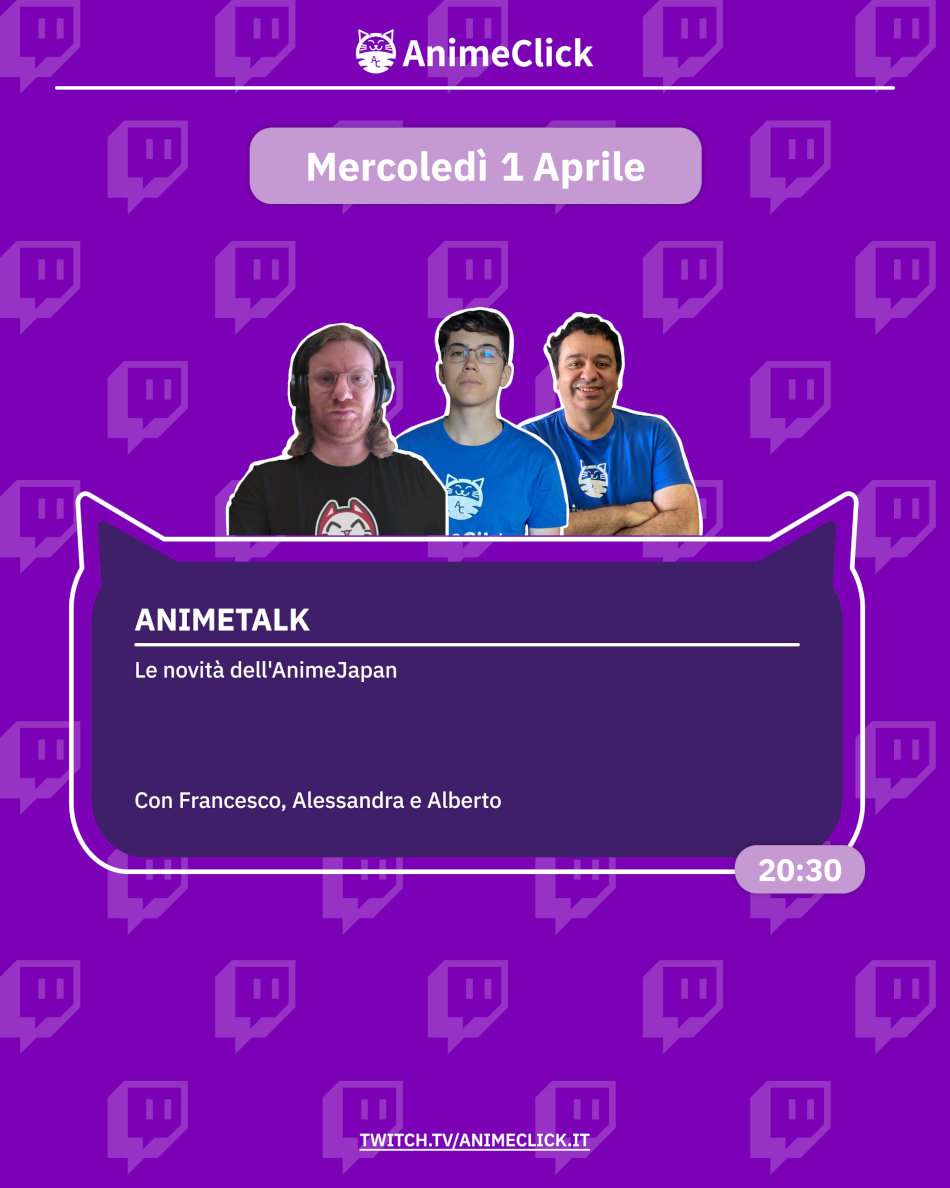 AnimeClick su Twitch: programma dal 30 marzo al 5 aprile AnimeClick su Twitch: programma dal 30 marzo al 5 aprile