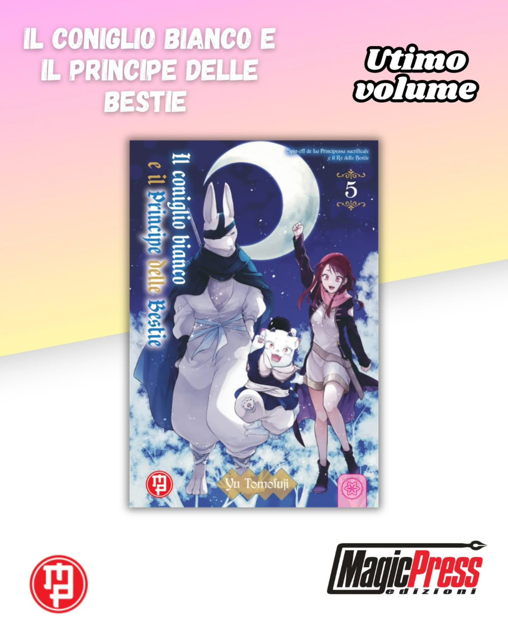 Magic Press: le uscite di aprile 2026