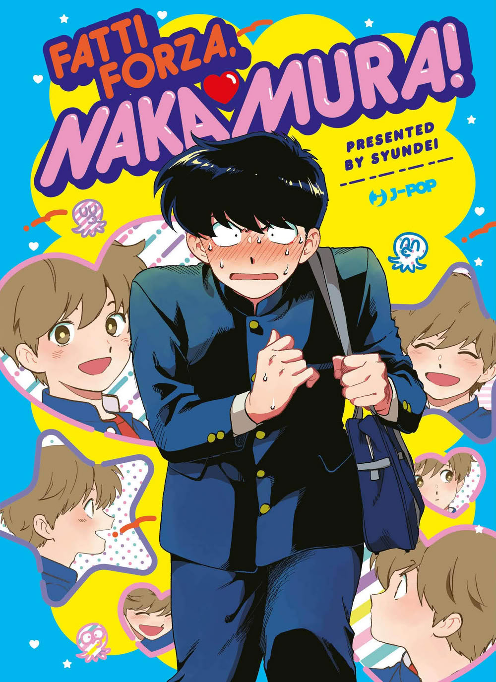 Il volume italiano di Fatti forza Nakamura! edito da J-POP