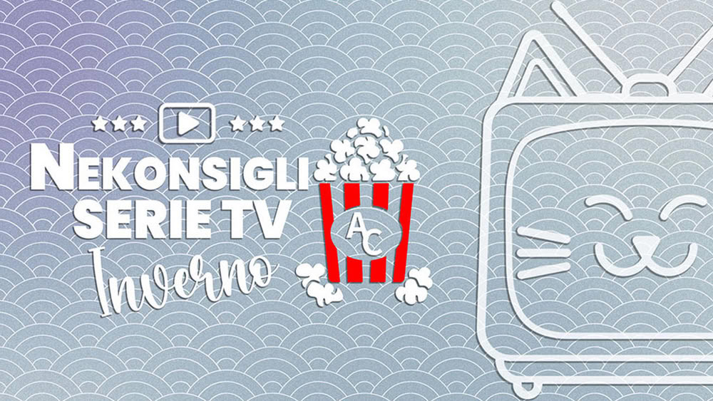 NEKONSIGLI serie tv inverno 2026