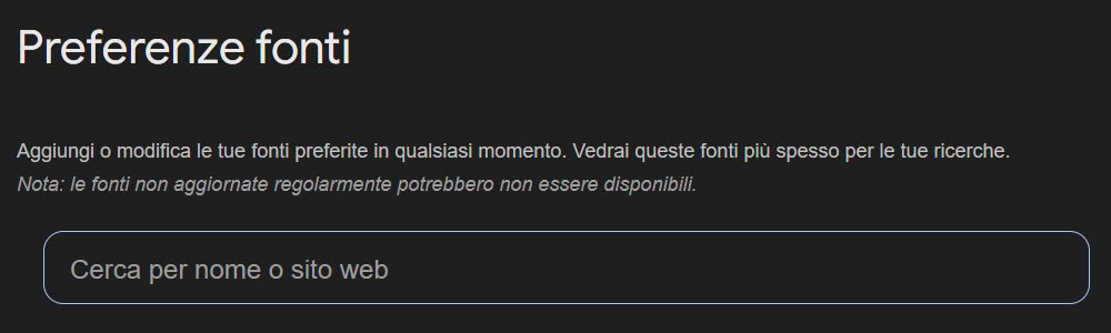 Il campo per cercare fonti preferite da poter selezionare