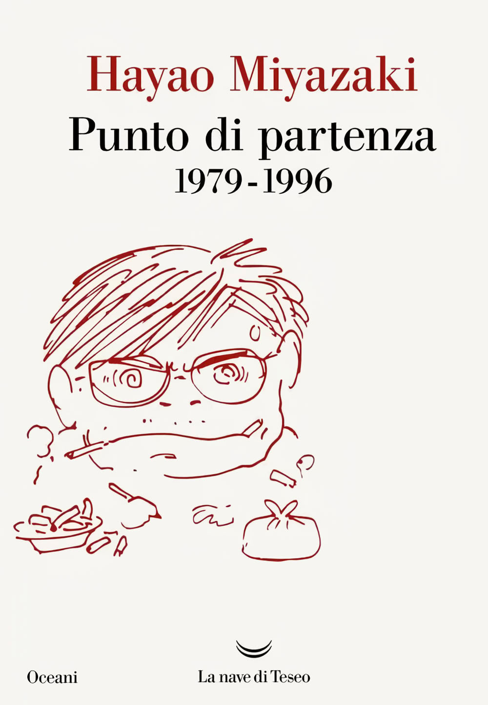 Hayao Miyazaki - Punto di partenza (1979-1996) Hayao Miyazaki - Punto di partenza (1979-1996)