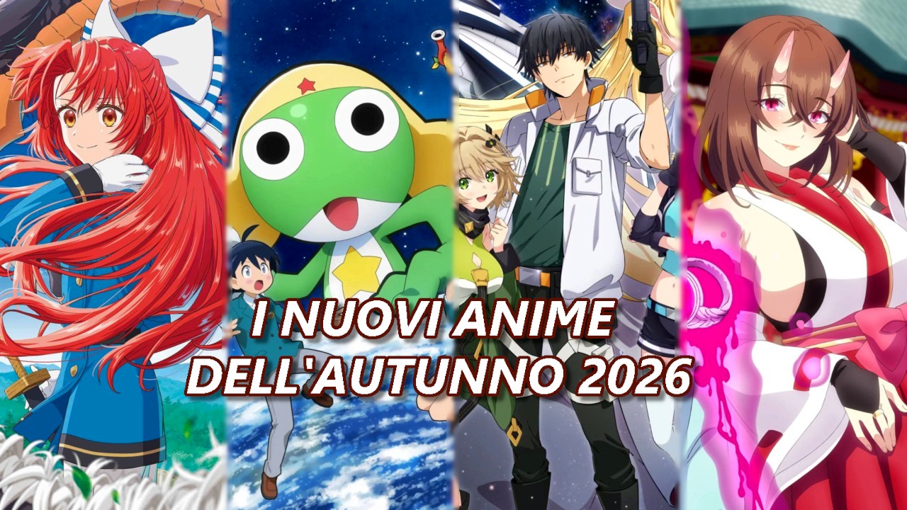 Le novità Anime stagionali dell'autunno 2026 Le novità Anime stagionali dell'autunno 2026