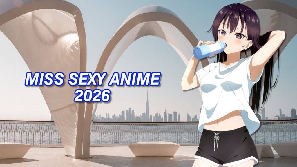 Miss Sexy Anime 2026