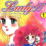 La vostra opinione sul primo numero di <b>Lady!!</b>