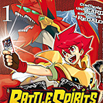 La vostra opinione sul primo numero di <b>Battle spirits: Dan</b>