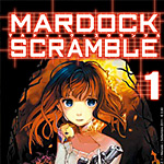 La vostra opinione sul primo numero di <b>Mardock Scramble</b>