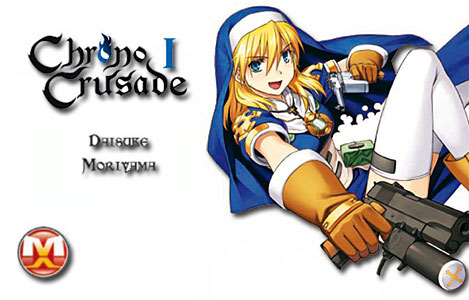 <b>Chrono Crusade</b> di Daisuke Moriyama: Recensione