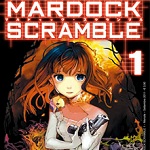 Termina il manga Mardock Scramble in Italia per  GP Publishing
