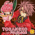 La vostra opinione sul primo numero di <b>Toraneko Folklore</b>
