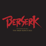<b>Yamato Video annuncia Berserk - The High King's Egg</b>
