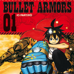 La vostra opinione sul primo numero di <b>Bullet Armors</b>