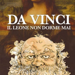 La vostra opinione su <b>Da Vinci - Il leone non dorme mai</b>