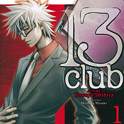 La vostra opinione sul primo numero di <b>13 Club</b>