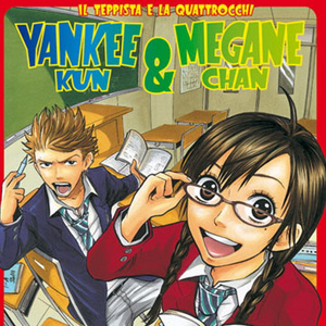 La vostra opinione sul primo numero di <b>Yankee-kun & Megane-chan</b>