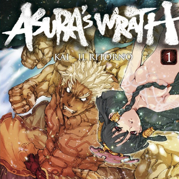 La vostra opinione sul primo numero di <b>Asura's Wrath</b>